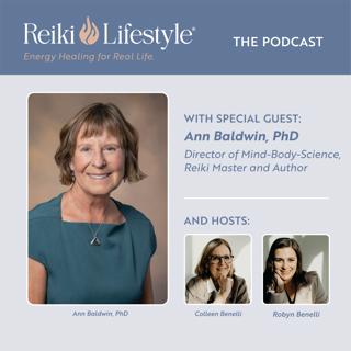 Best of Reiki Lifestyle Podcast: Featuring Ann Baldwin, PhD