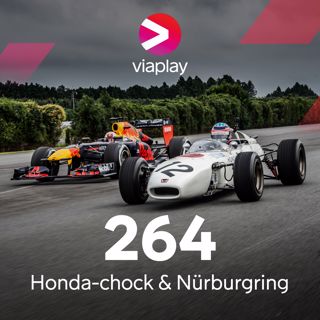 264. Honda-chock & Nürburgring