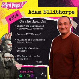 Patriot Punkcast #204 - Adam Ellithorpe