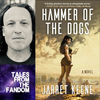 Episode 346: Jarret Keene talks Hammer of the Dogs, writing, and influential fandoms
