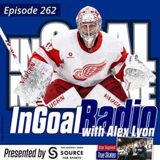 Episode 262 with Detroit Red Wings goaltender Alex Lyon