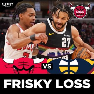 BULLS POSTGAME: Rob Dillingham Flashes Potential in Bulls Loss to Nuggets | CHGO Bulls Podcast