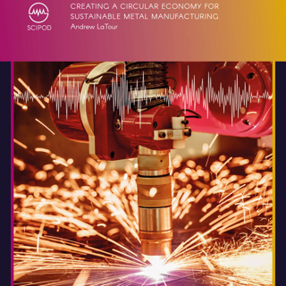 Creating A Circular Economy For Sustainable Metal Manufacturing - Andrew LaTour