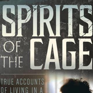 Spirits of the Cage, with Richard Estep