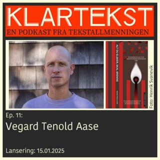 Ep. 11: Vegard Tenold Aase