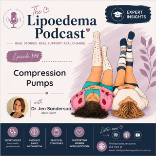 Ep. 144 ~ Compression Pumps for Lipoedema