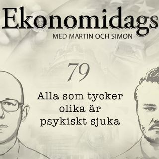 79. Alla som tycker olika är psykiskt sjuka