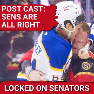 POST CAST: DYLAN COZENS REVENGE GAME, JORDAN SPENCE MASTERCLASS IN OTTAWA SENATORS WIN OVER BUFFALO