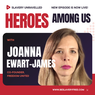 Heroes Among Us - Conversation with Joanna Ewart-James