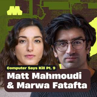 Computer Says Kill: How To Say No w/ Matt Mahmoudi and Marwa Fatafta