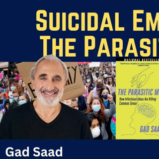 Gad Saad: The Parasitic Mind - How Bad Ideas Are Destroying the West