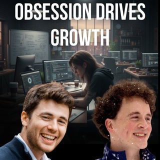 Obsession drives growth