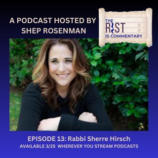 013: Finding the Sacred in the Ordinary: A Conversation with Rabbi Sherre Hirsch