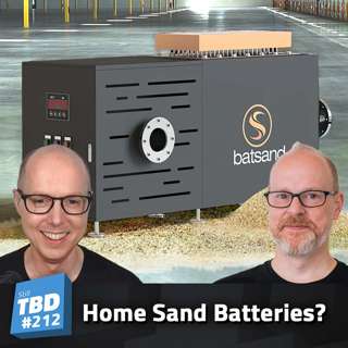 212: Sand Batteries - It’s Getting Hot