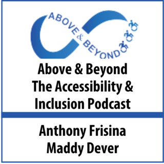 Above and Beyond - The Accessibility and Inclusion Podcast
