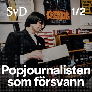 Ny dokumentärpodd: Popjournalisten som försvann del 1/2