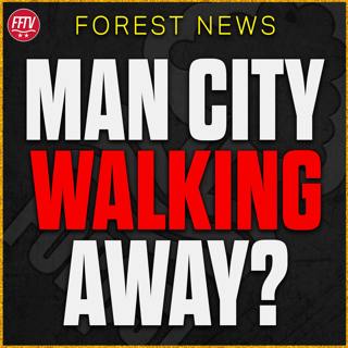 £120M NOT ENOUGH! Are Man City Walking Away From Elliot Anderson Deal? Nottingham Forest News