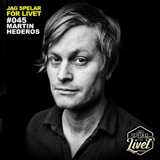 #045 Martin Hederos - musiker & arrangör