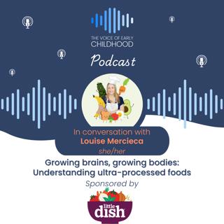 Growing brains, growing bodies: Understanding ultra-processed foods