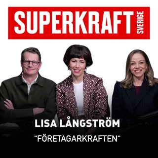 #23 Lisa Långström – Företagarkraften