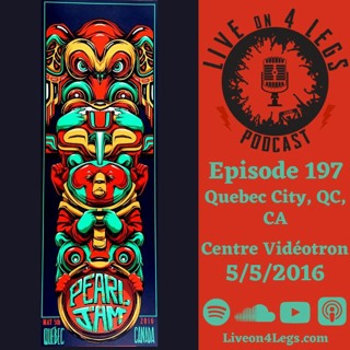 Episode 197: Quebec City, QC, CA - 5/5/2016