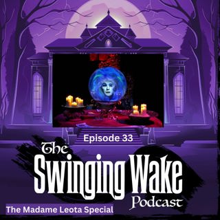 33. The Madame Leota Special