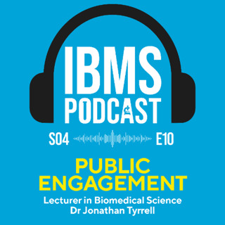 S4 Episode 10: Public Engagement with Dr Jonathan Tyrrell