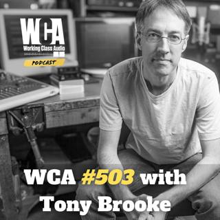 WCA #503 with Tony Brooke - Audio Data Management, Seasonal Income Fluctuations, Career Coach Influence, Music Data Management Tools, and Getting Credit