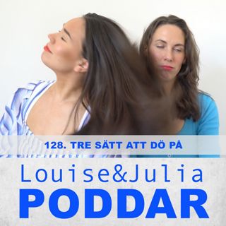 128. Tre sätt att dö på