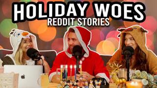 45: Holiday Woes..