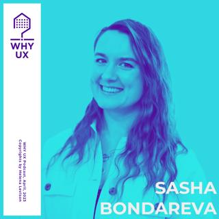 Why UX? 48# Sasha Bondareva