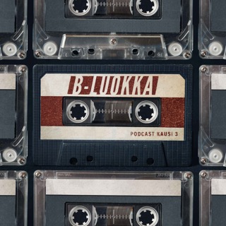LISKOIHMISET | B-LUOKKA PODCAST J30