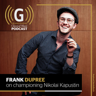 Frank Dupree on championing Nikolai Kapustin