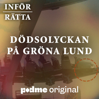 Nästa avsnitt: Dödsolyckan på Gröna Lund