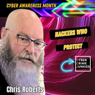 How Hackers Protect You. Hacker/CISO Chris Roberts Interview.
