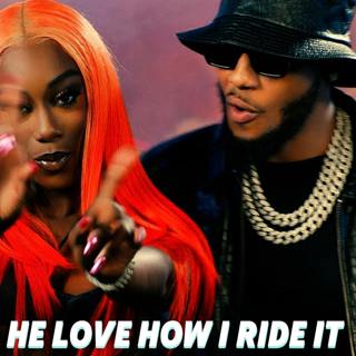 He Love How I Ride It