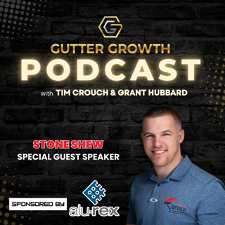 Gutter Growth Podcast | From Installer to CEO: Scaling to $5 Million