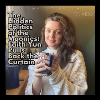 The Hidden Politics of the Moonies: Faith Yun Pulls Back the Curtain