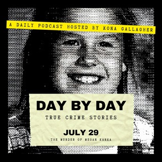 July 29 - The Murder of Megan Kanka