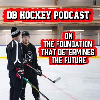 DB Hockey Podcast on The Foundation That Determines The Future (ENG)