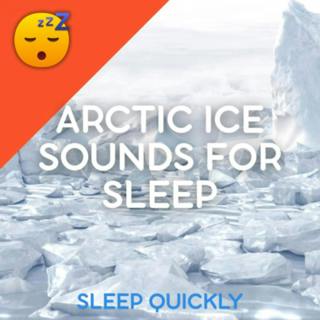 😴❄️ Arctic ICE Sounds for SLEEP