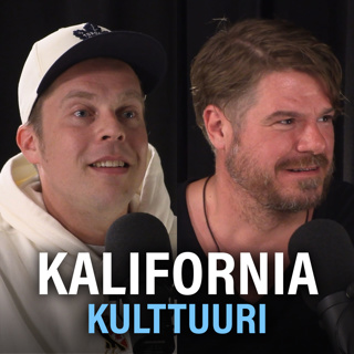 Kulttuuri: Kaikki tulee Kaliforniasta (Miika Särmäkari & Jussi Heikelä) | Puheenaihe 347