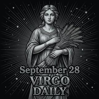 Monday, September 28, 2026 Virgo Horoscope Today