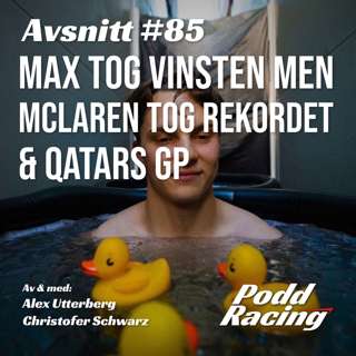 85. Max tog Vinsten, men McLaren tog Rekordet & Qatars GP