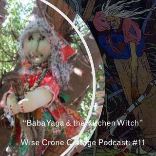 Episode 11: "Baba Yaga & The Kitchen Witch"