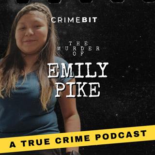 Emily Pike: Runaway Turned Homicide | A Leaked Memo That Shook Arizona & A System In CRISIS