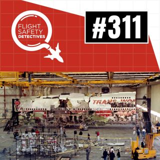 Aviation Safety Deep-Dive - Your Comments Answered - Episode 311
