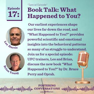 Ep 17: Book Talk: What Happened to You?