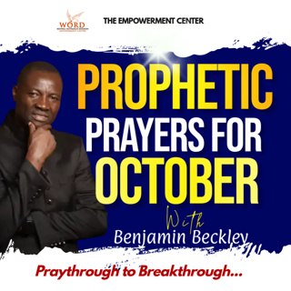 Prophetic Prayer For The Month of October