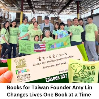 Ep 357 | Books for Taiwan Founder Amy Lin (賴淑娟) Changes Lives One Book at a Time
